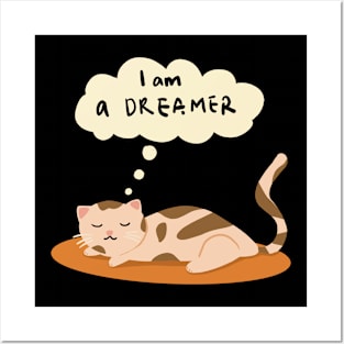 Sleeping Cat i am a dreamer Posters and Art